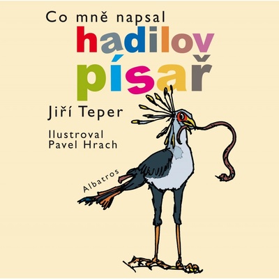 Co mně napsal hadilov písař - Pavel Hrach