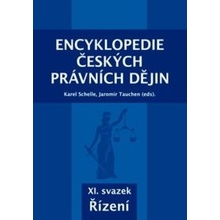 Encyklopedie českých právních dějin, XI. svazek Řízení - Karel Schelle