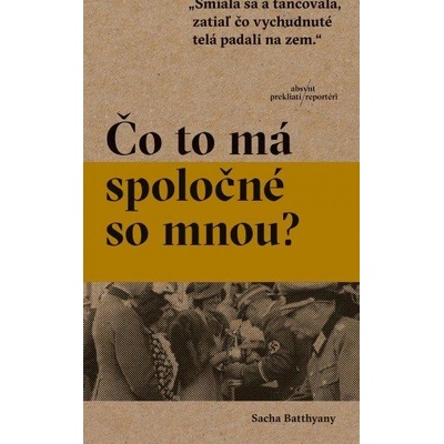 Čo to má spoločné so mnou? - Sacha Batthyany