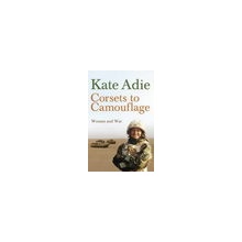 Corsets to Camouflage K. Adie