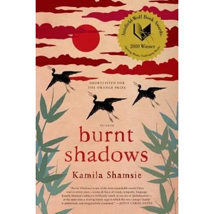 Burnt Shadows | Kamila Shamsie (ISBN: 9780312551872)