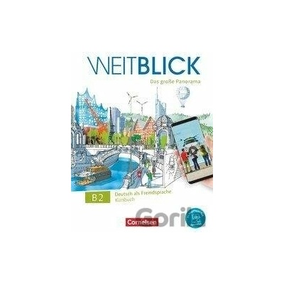 Weitblick B2: Gesamtband - Kursbuch - Nadja Bajerski