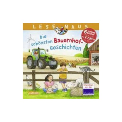 LESEMAUS Sonderbände: Die schönsten Bauernhof-Geschichten | Sabine Choinski, Sandra Ladwig, Monika Wittmann, Alexander Steffensmeier, Gabriela Krümmel, Susanne Laschütza, Stefan Richter, Jule Johansen, Anne Ebert, Ralf Butschkow