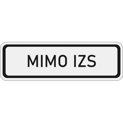 Dopravní značka E13 Mimo IZS