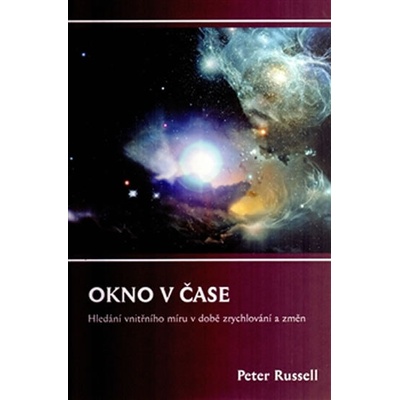 Okno v čase - Peter Russell