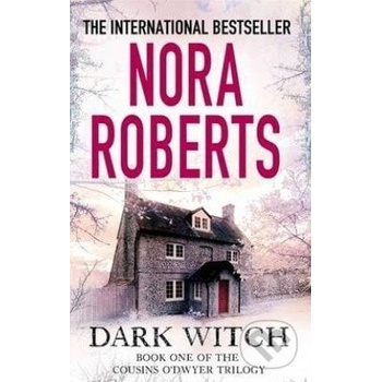 Dark Witch - Roberts Nora