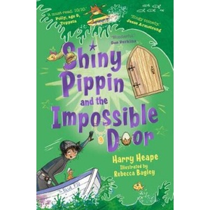 Shiny Pippin and the Impossible Door | Harry Heape (ISBN: 9780571332199)