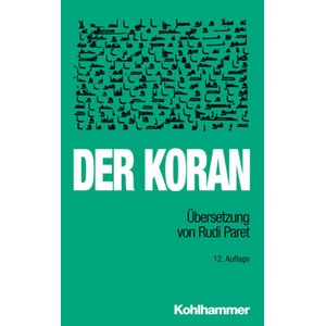 Der Koran (Übersetzung Paret) | Rudi Paret (ISBN: 9783170269781)