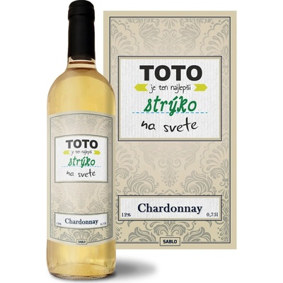 Sablio Toto je ten najlepší strýko na svete Chardonnay biele suché víno 12 % 0,75 l (čistá fľaša)