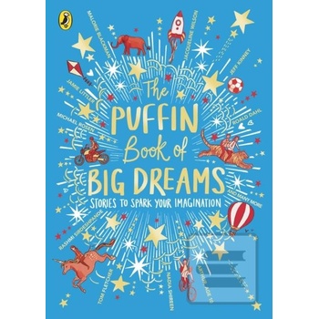 The Puffin Book of Big Dreams - Puffin Books