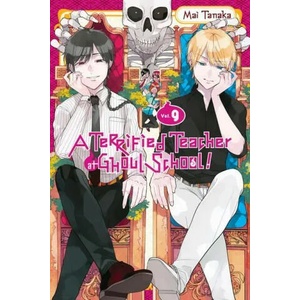 Terrified Teacher at Ghoul School! , Vol. 9 (ISBN: 9781975316945)