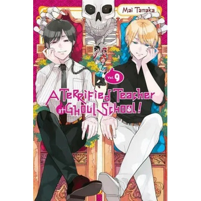 Terrified Teacher at Ghoul School! , Vol. 9