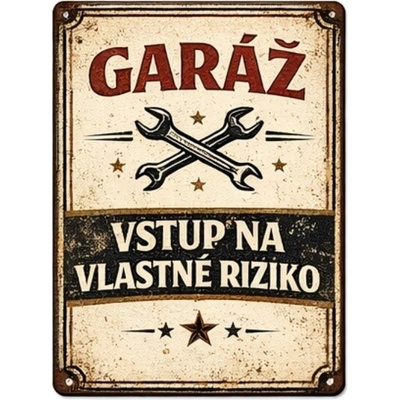 Plechová ceduľa Garáž Vstup na Vlastné Riziko
