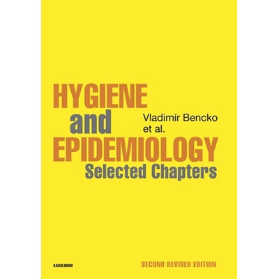 Hygiene and Epidemiology Selected Chapters - Vladimír Bencko