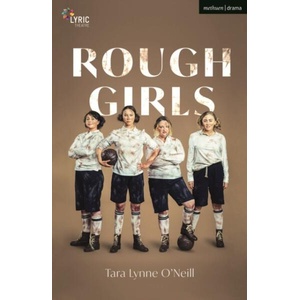Rough Girls (ISBN: 9781350293717)