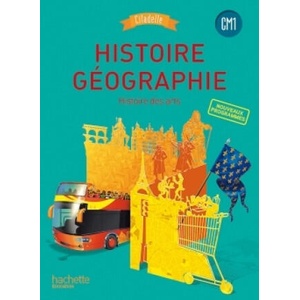 Histoire Geographie CM1 Citadelle Programme 2016 | Walter Badier, Guillaume Rouillon, Virginie Morel (2017)