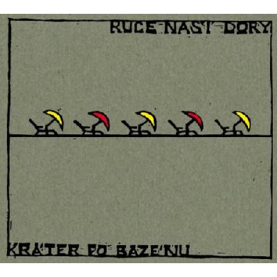 Ruce naší Dory - Kráter po bazénu Digipack CD