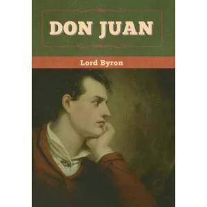 Don Juan | LORD BYRON (ISBN: 9781647992330)