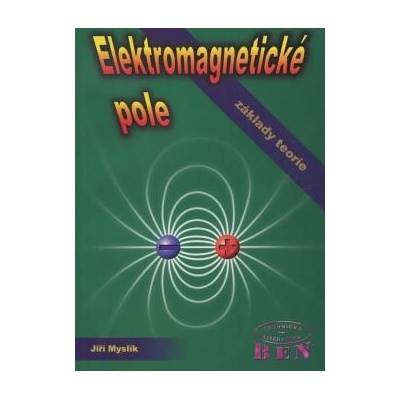 Elektromagnetické Pole - Myslík Jiří