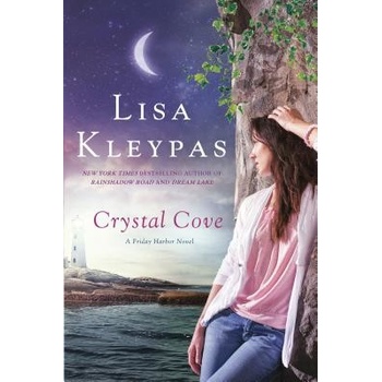 Crystal Cove: A Friday Harbor Novel Kleypas LisaPaperback