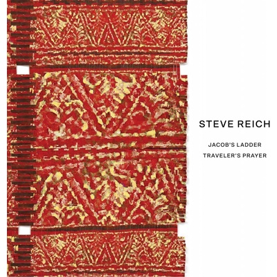 Reich Steve, New York Philharmonic, Colin Currie Group, Synergy Vocals: Jacob's Ladder Traveler's Prayer CD