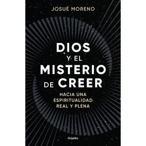 Dios Y El Misterio De Creer | Moreno, Josué (ISBN: 9788425368493)
