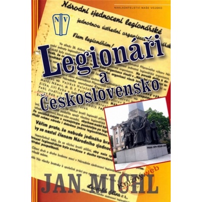 Legionáři a Československo - Jan Michl