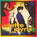Roxette - Joyride CD