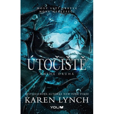 Nezdolná 2: Útočiště - Karen Lynch