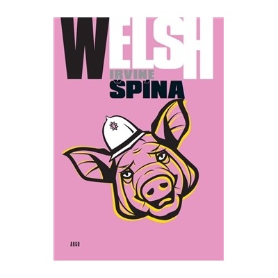 Špína - Irvine Welsh