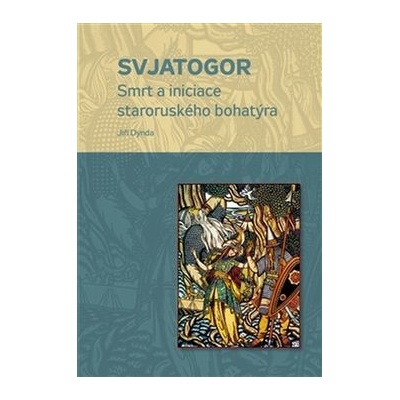 Svjatogor Jiří Dynda CZ