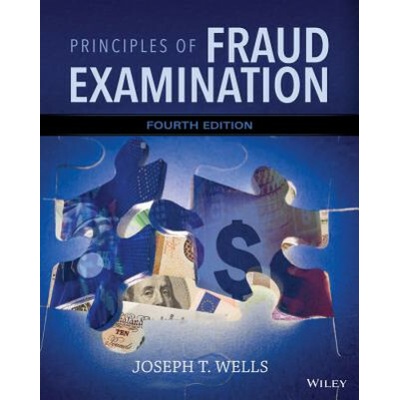 Principles of Fraud Examination - Joseph T. Wells