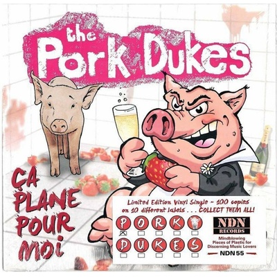 The Pork Dukes - Ça Plane Pour Moi LP