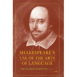 Shakespeare's Use of the Arts of Language | Sister Miriam Joseph (ISBN: 9781589880481)