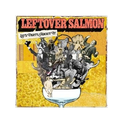 Leftover Salmon - Let's Party About It CD