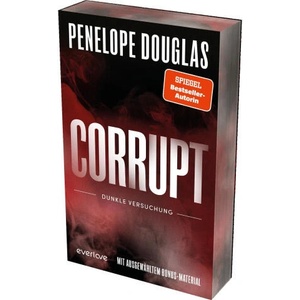 Corrupt - Dunkle Versuchung | Christina Kagerer (ISBN: 9783492065313)