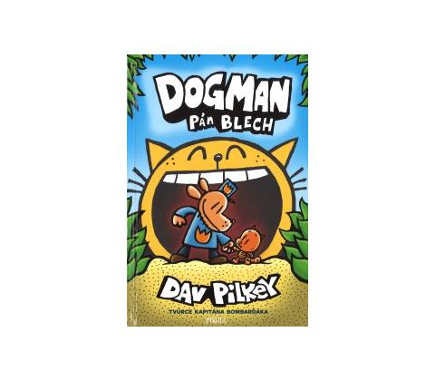 Dogman a Pán blech