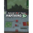 Please, Don’t Touch Anything