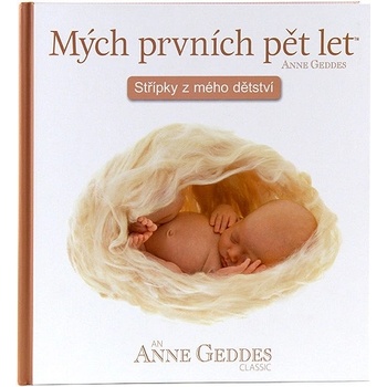 Mých prvních pět let Střípky z mého dětství