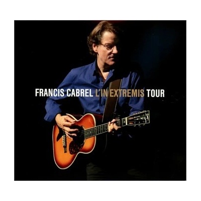 L'in Extremis Tour - Francis Cabrel CD