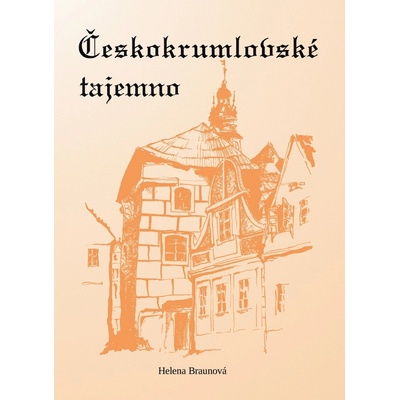 ČESKOKRUMLOVSKÉ TAJEMNO - Braunová