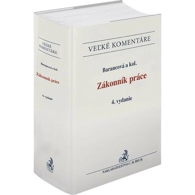 Zákonník práce. Komentár (4. vydanie) - Barancová Helena
