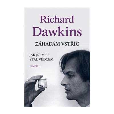 Záhadám vstříc - Dawkins Richard