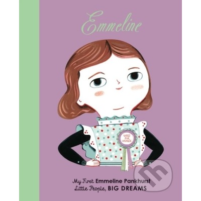 Emmeline Pankhurst - My First Emmeline Pankhurst Kaiser LisbethBoard book