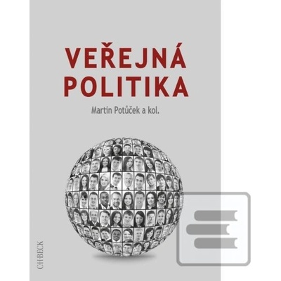 Veřejná politika - Martin Potůček, Veronika Rudolfová, Kamila Vlčková