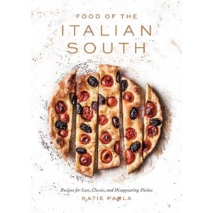 Food of the Italian South | Katie Parla (ISBN: 9781524760465)