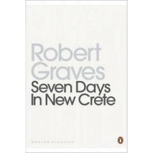 Seven Days in New Crete | Robert Graves (ISBN: 9780141197678)