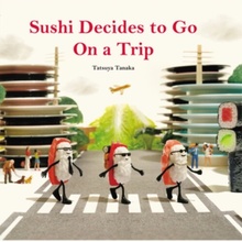 Sushi Decides to Go on a Trip - Tatsuya Tanaka