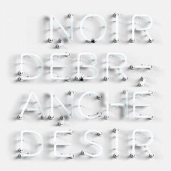 Debranche - Noir Dsir CD