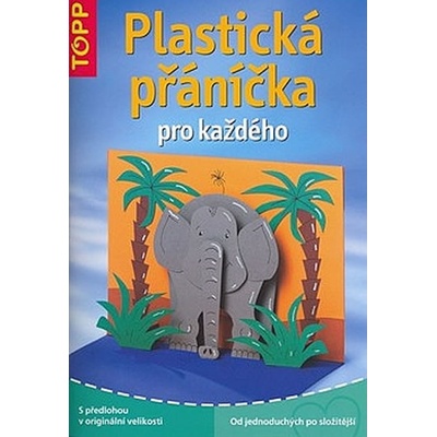Plastická přáníčka pro každého - Heli, Angelika